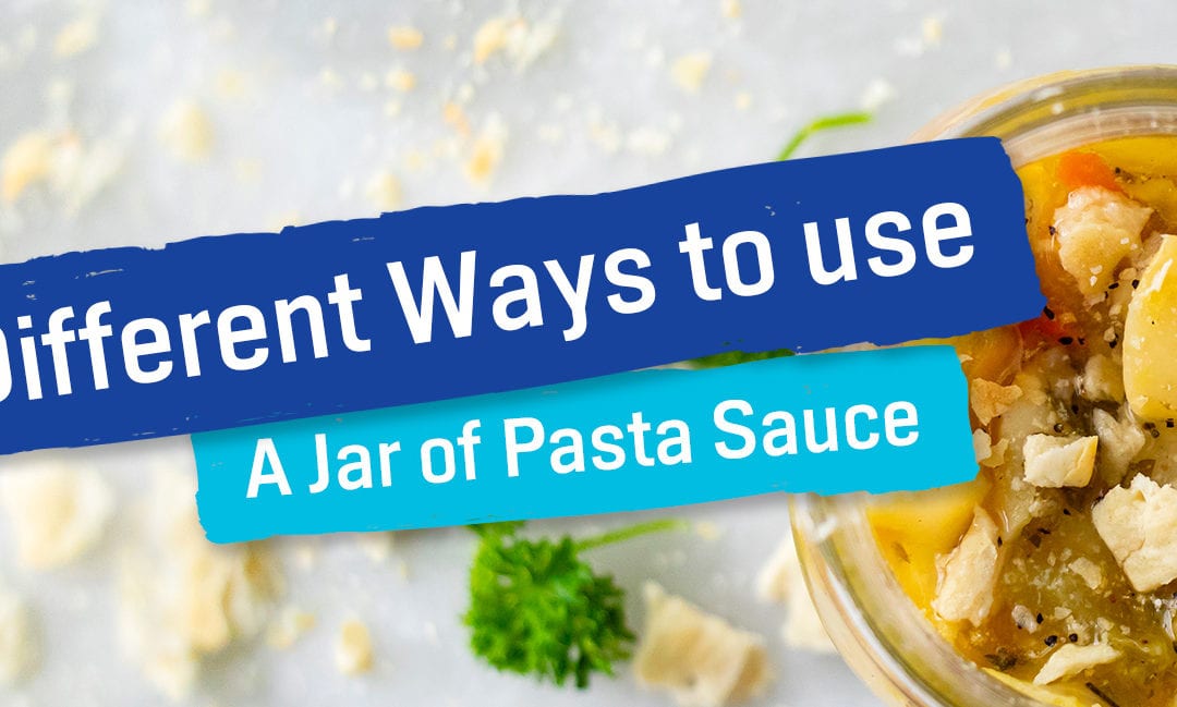 5 Different Ways to Use a Jar of Pasta Sauce – Strack & Van Til