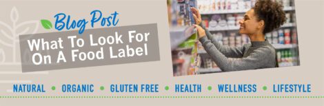 What to Look for on a Food Label